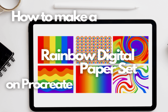 Download How to Make a Rainbow Digital Paper Set on Procreate - Digital paper set Collection